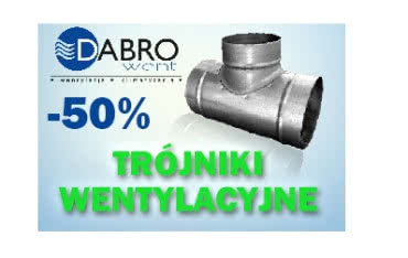 - 50% rabatu na trójniki wentylacyjne tylko w hurtowni DABROwent!