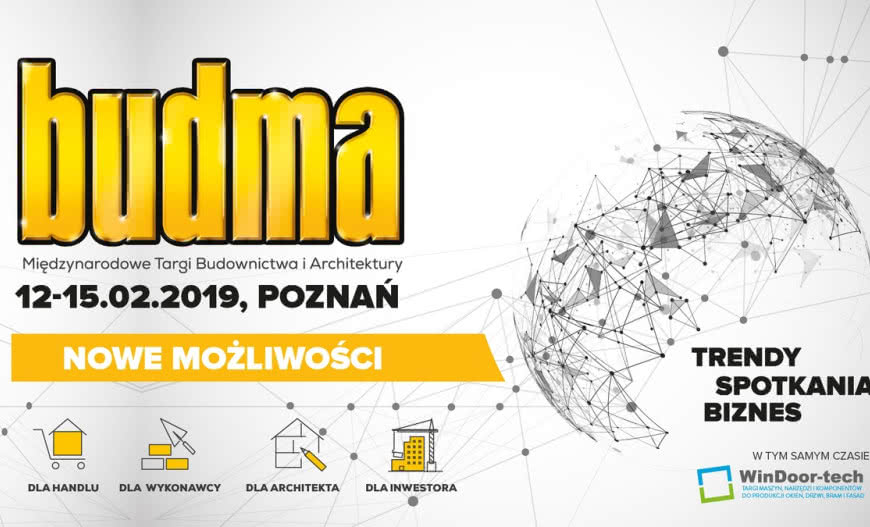 Spotkaj nowe możliwości. Najwięcej znajdziesz ich na Targach Budma!